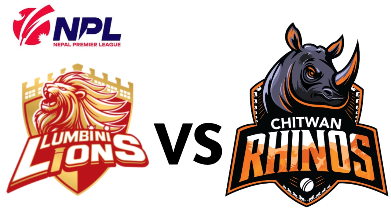एनपीएलमा लुम्बिनी र चितवन खेल्दै : लुम्बिनी पहिलो र चितवन दोस्रो जितको खोजीमा